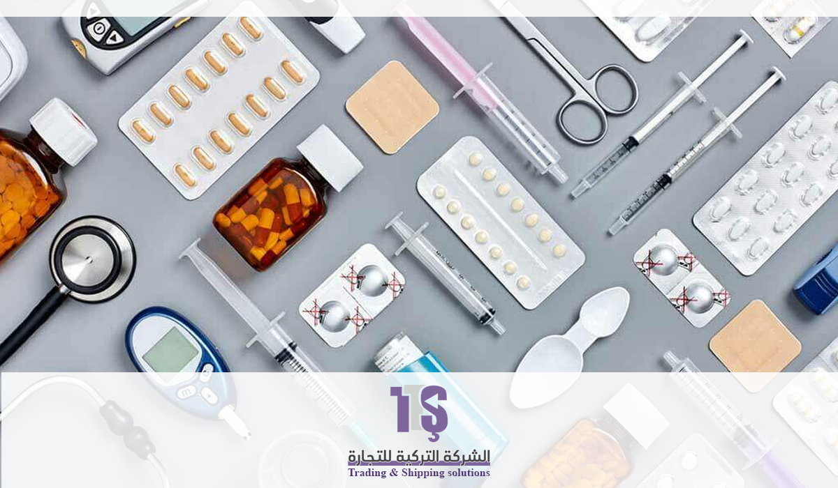 استيراد المستلزمات الطبية من تركيا